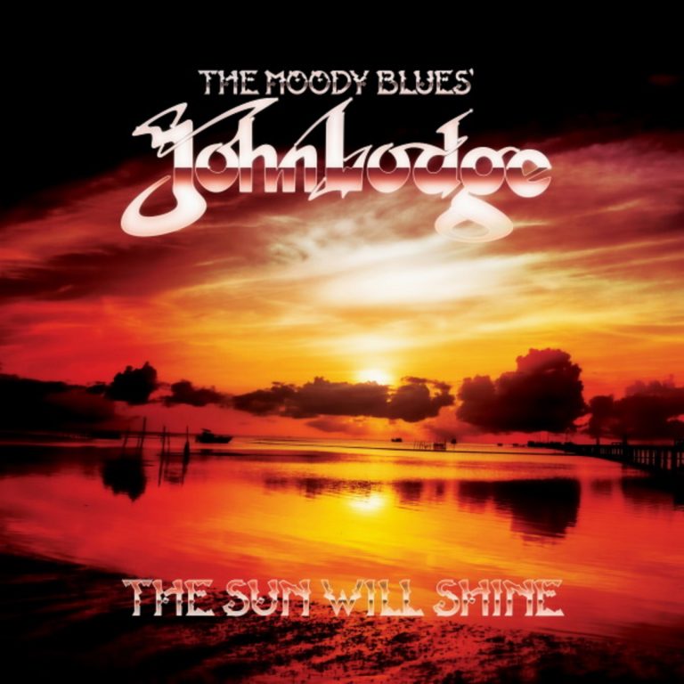 John Lodge of The Moody Blues to Release New Digital Single “The Sun Will Shine” on April 30th