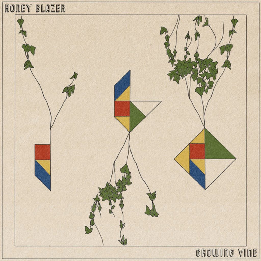 Honey Blaze release new single, "Growing Vine"