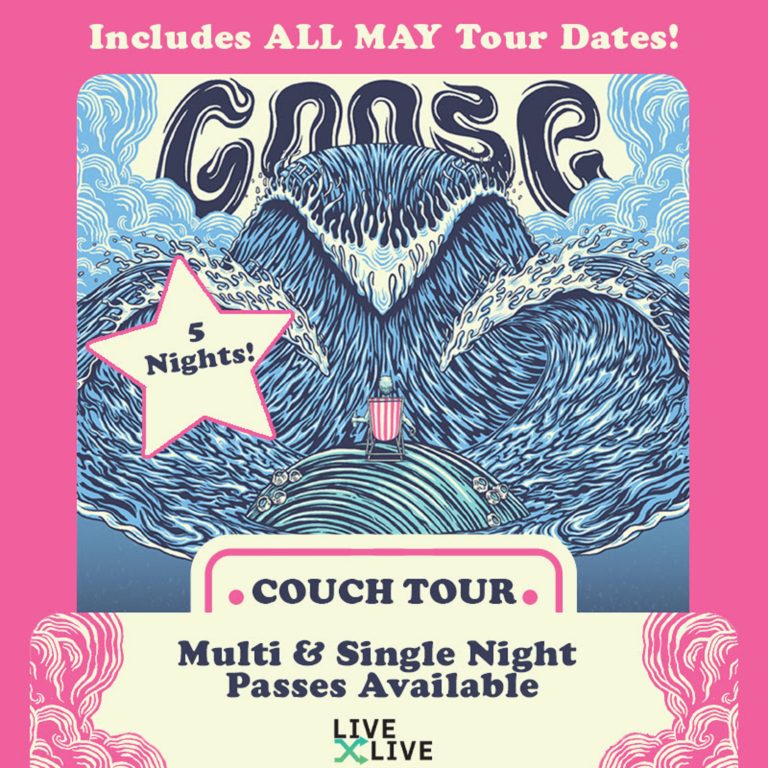 GOOSE ANNOUNCES MAY COUCH TOUR STREAMS