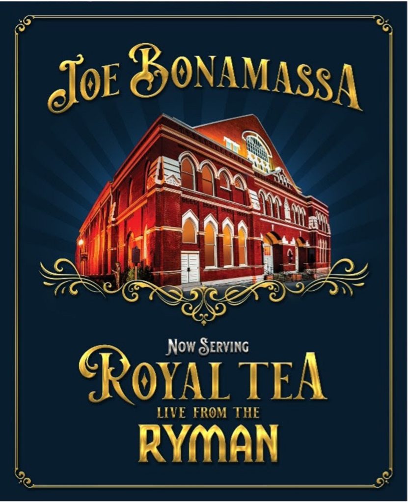 Joe Bonamassa to release 'Now Serving: Royal Tea Live From The Ryman' ft. intro by Jeff Daniels