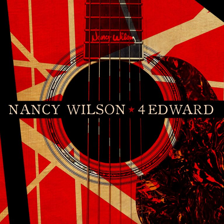 Heart's NANCY WILSON Releases "4 Edward" – Her Tribute to Friend Eddie Van Halen