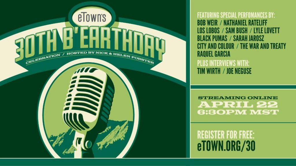 eTown’s Free 30th b’Earthday Celebration To Feature Bob Weir, Sam Bush, Lyle Lovett, And More This Thursday, April 22nd