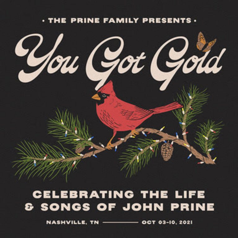 The Prine Family presents “You Got Gold: Celebrating the Life & Songs of John Prine”