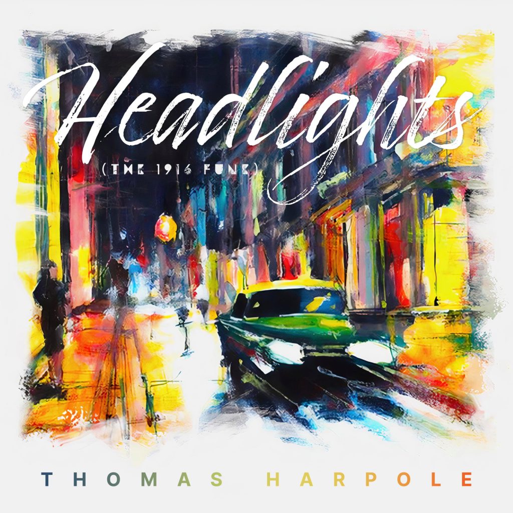 Thomas Harpole releases new single, "Headlights"