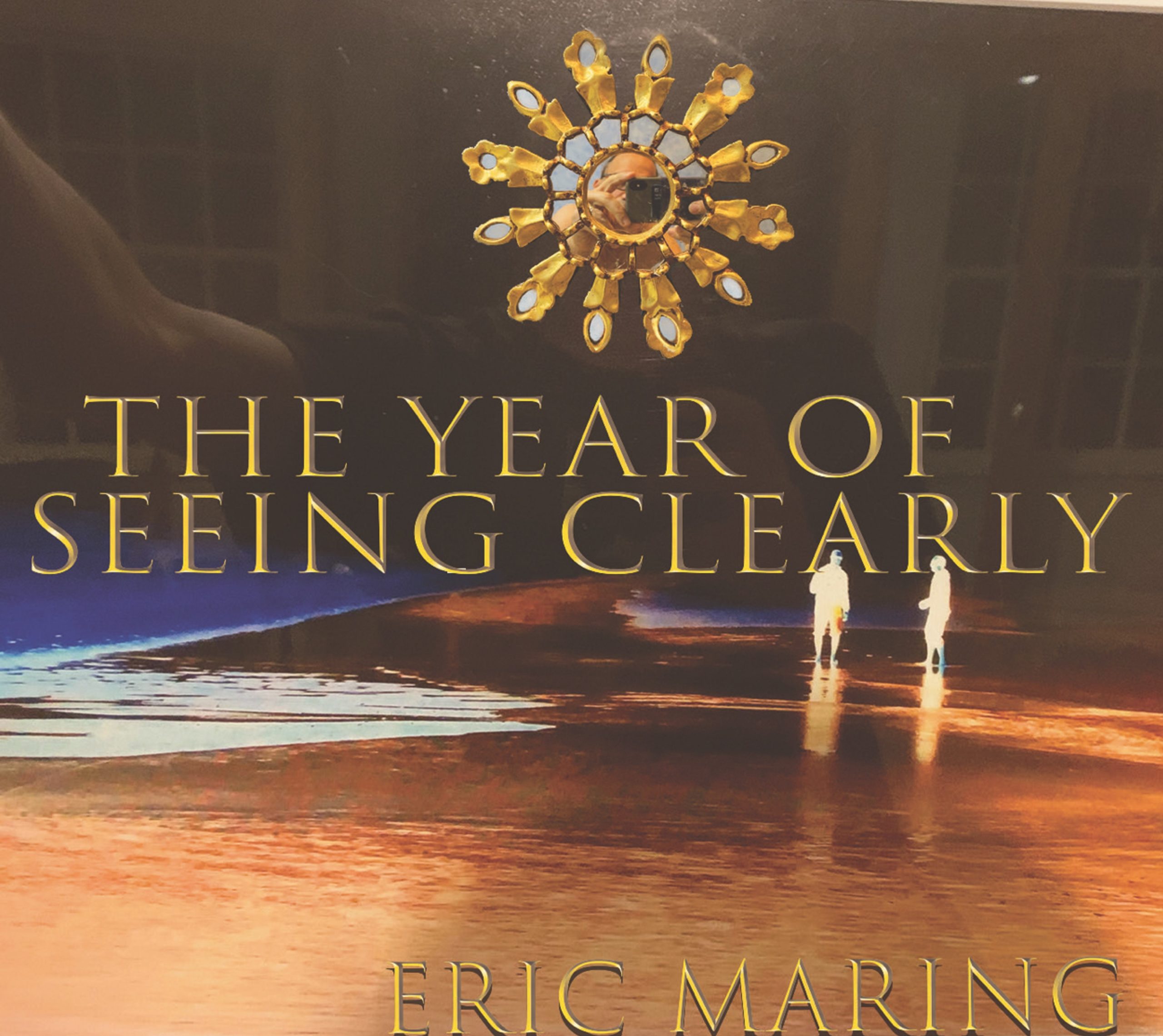 Eric Maring set to release “The Year of Seeing Clearly"