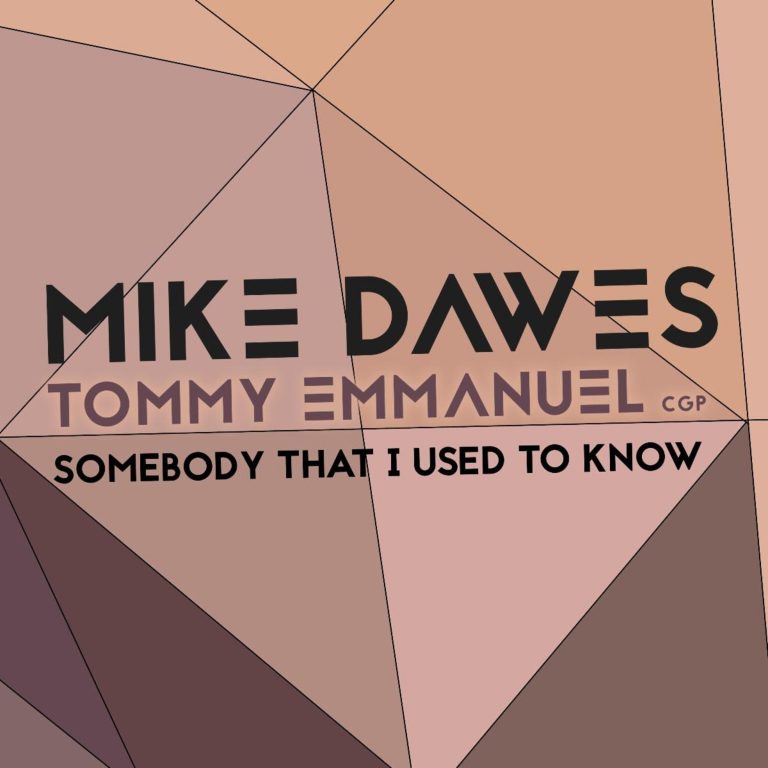 MIKE DAWES and TOMMY EMMANUEL Share New Single/Video