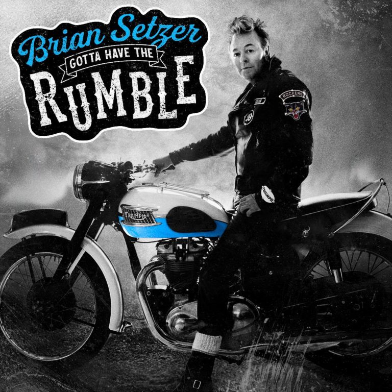 BRIAN SETZER To Release New Album ‘Gotta Have The Rumble’ August 27,