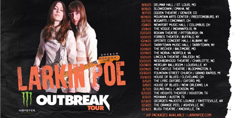 Larkin Poe to headline Monster Energy Outbreak Tour + new tour dates announced