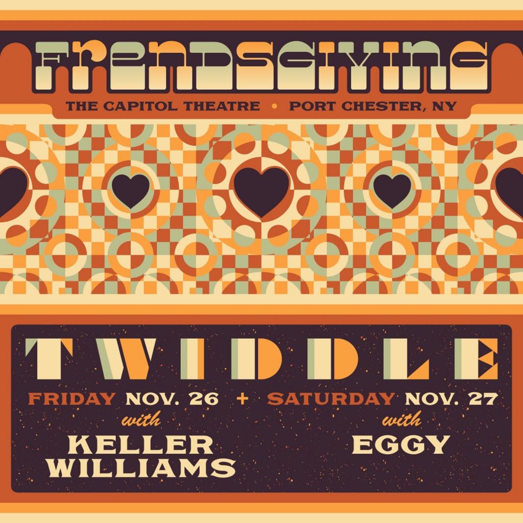 TWIDDLE ANNOUNCES FRENDSGIVING – TWO-NIGHT RUN AT THE CAPITOL THEATRE
