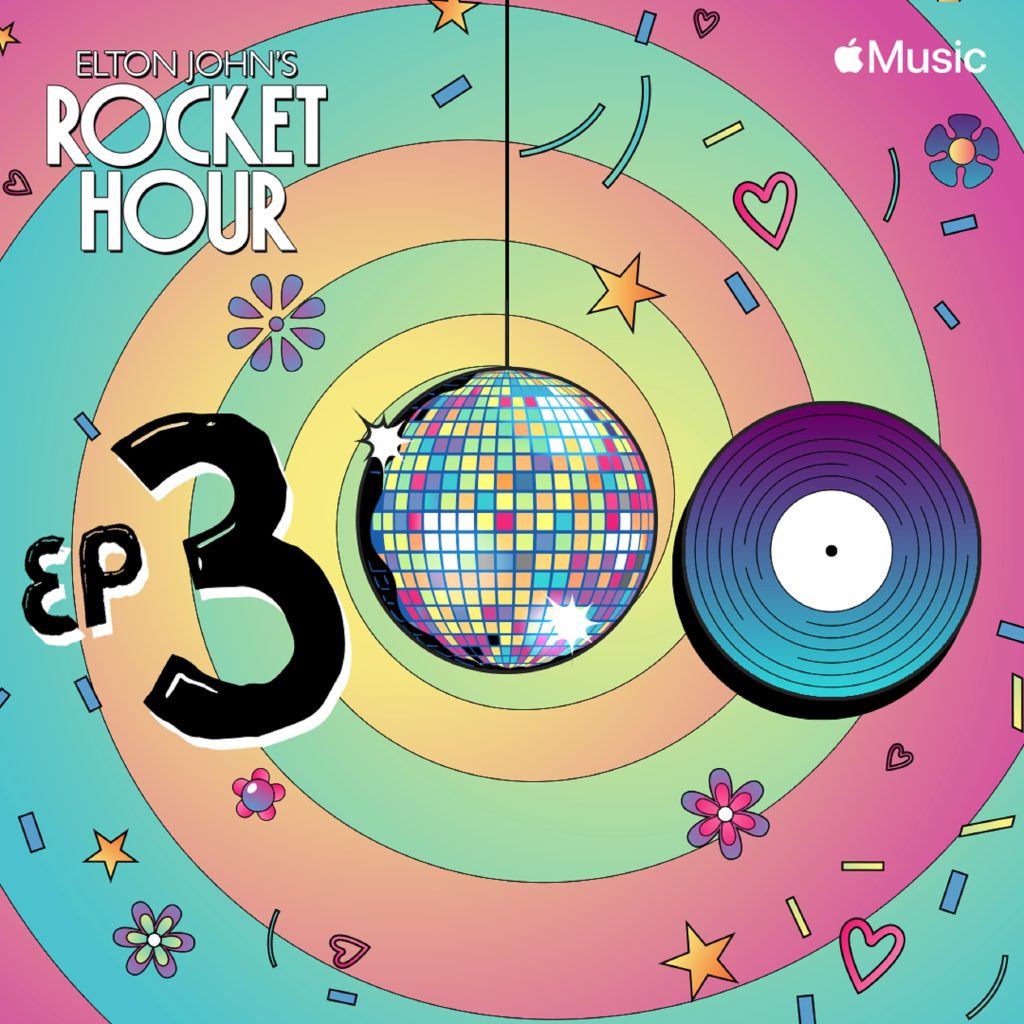 Elton John Chats With Yola, The Weather Station and Jake Wesley Rogers on Rocket Hour’s 300th Episode