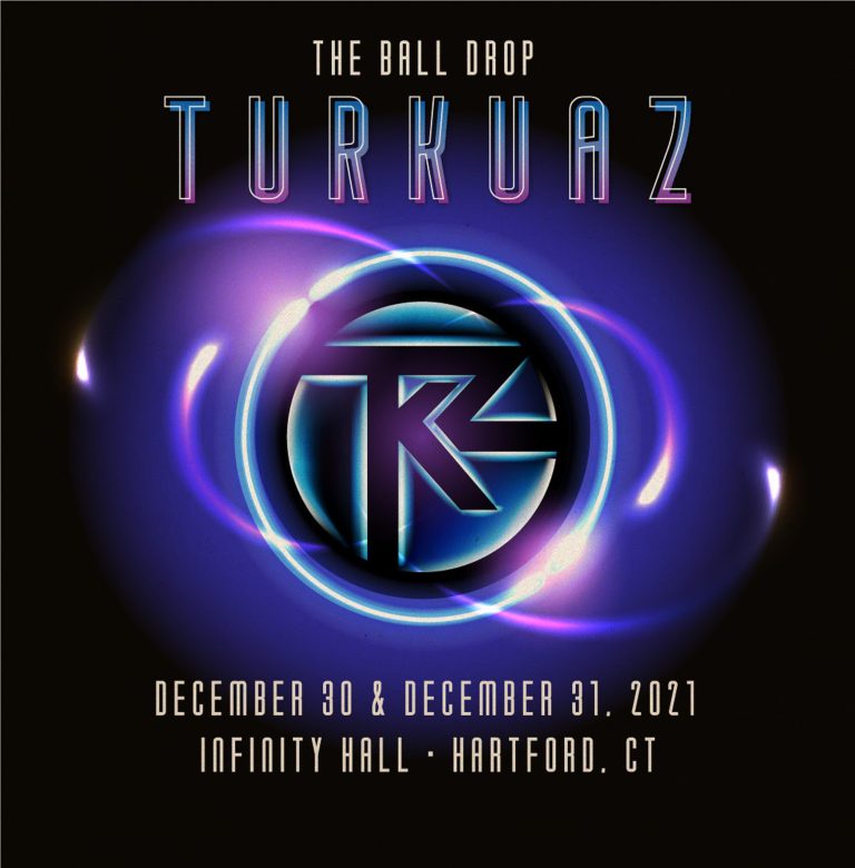 Turkuaz Announces Annual NYE Event In Hartford, CT