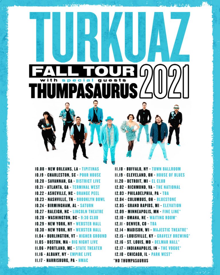 Turkuaz Announces 2021 Fall Tour With Special Guests Thumpasaurus