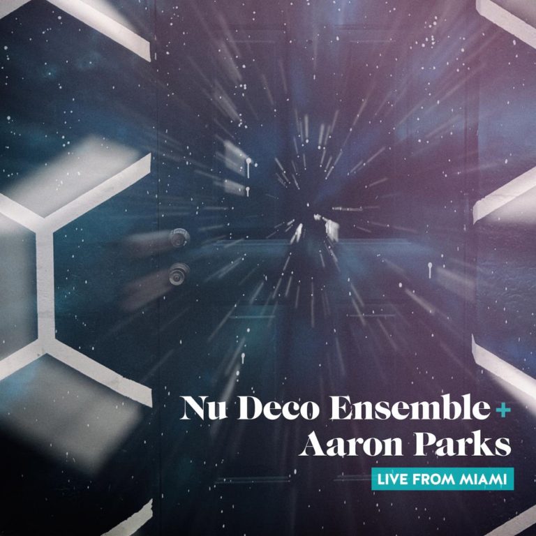 Nu Deco Ensemble & Aaron Parks Release Vibrant Live Performance Video & EP