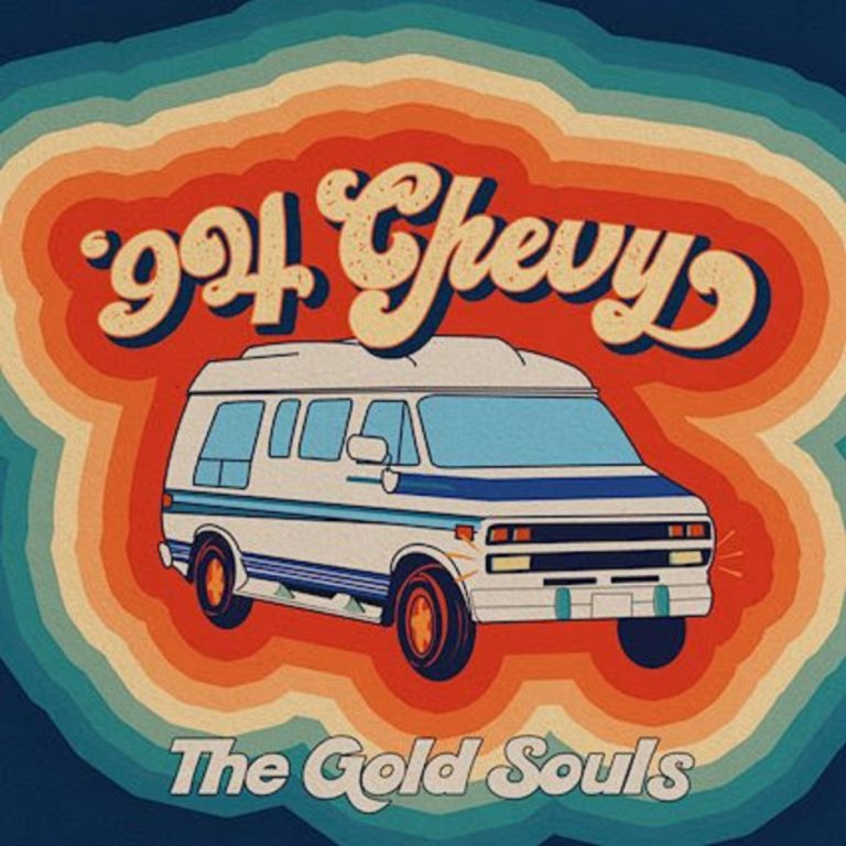 The Gold Souls have Released their Newest Single '94 Chevy