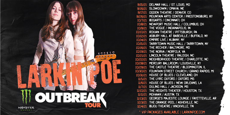 LARKIN POE HEADLINES 27-CITY MONSTER ENERGY OUTBREAK TOUR