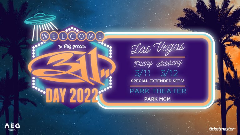 311 Announces 311 DAY 2022