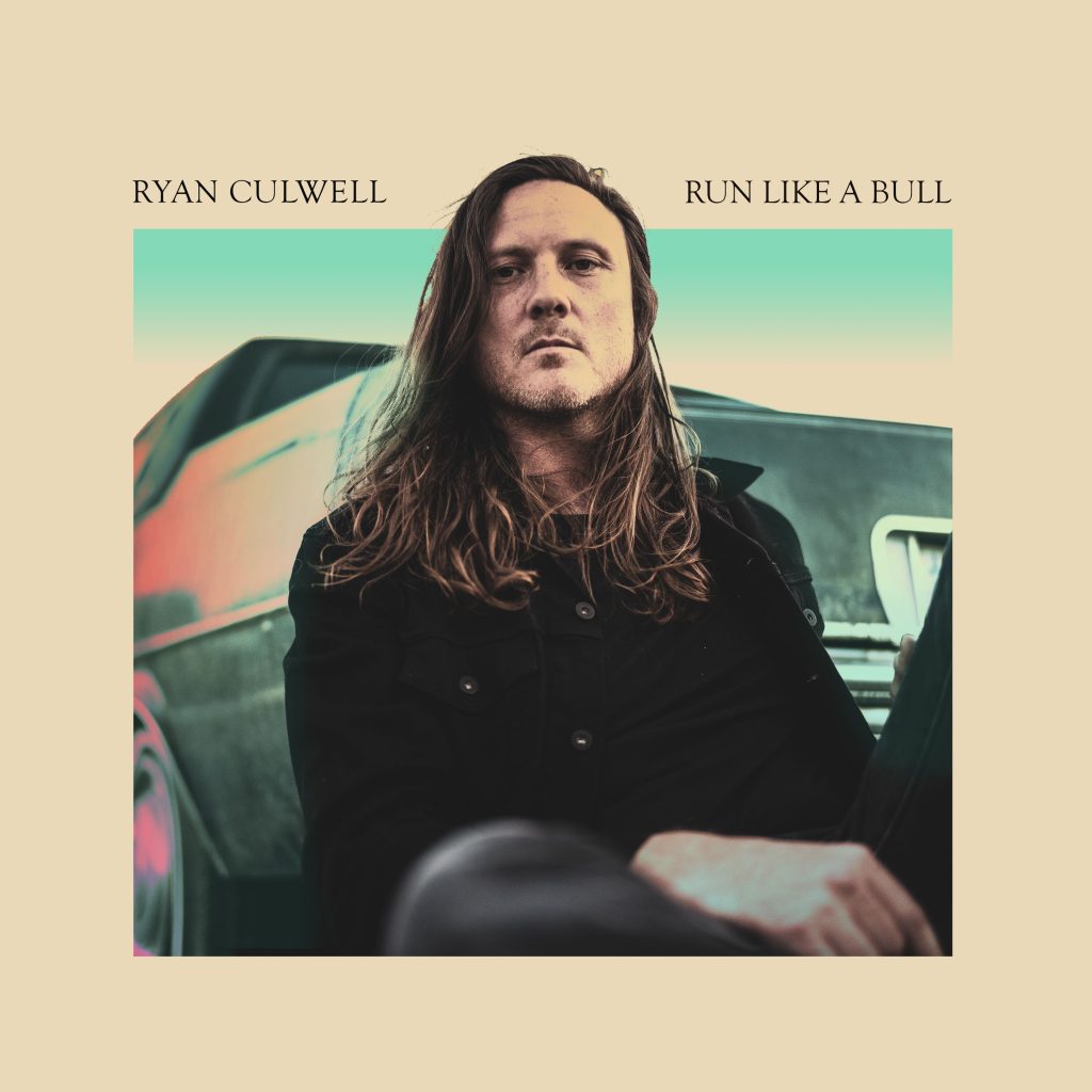 Ryan Culwell Announces New Album 'Run Like A Bull'