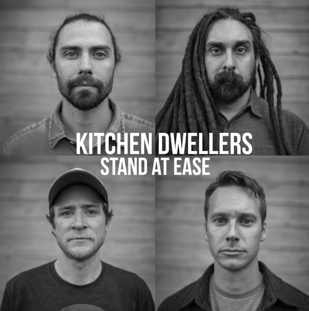 Kitchen Dwellers share 'Stand At Ease'