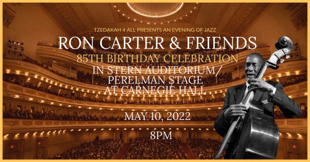 Iconic Jazz Bassist Ron Carter Celebrates 85th At Carnegie Hall, May 2022