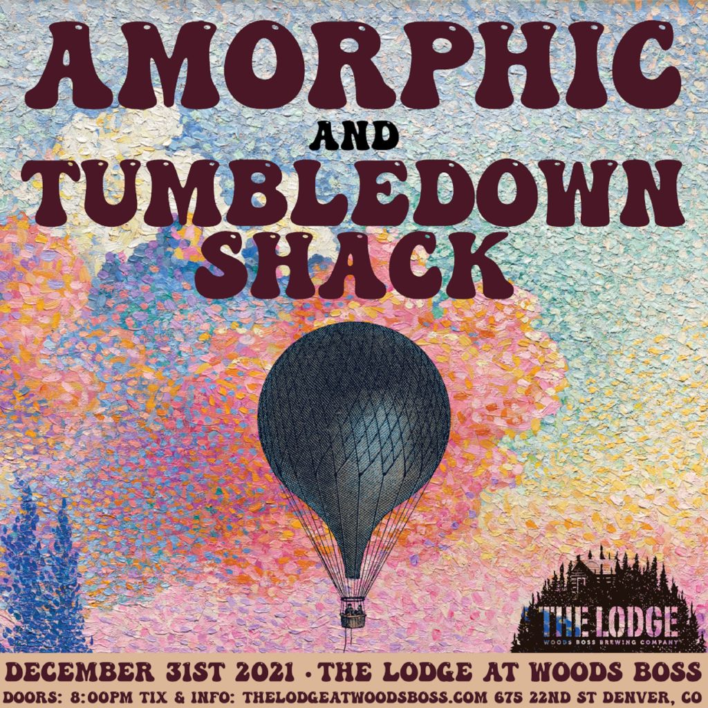 NYE at The Lodge w/ Amorphic & Tumbledown Shack