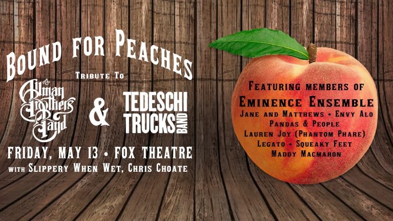 Bound for Peaches to play The Fox Theatre – May 13th, 2022