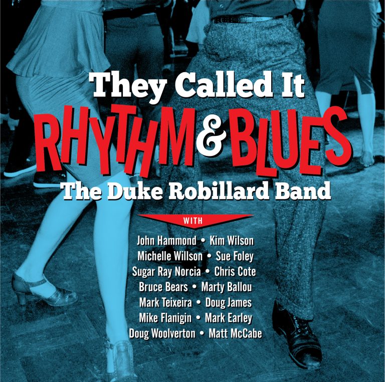 The Duke Robillard Band Set to Release New CD, "They Called It Rhythm & Blues"