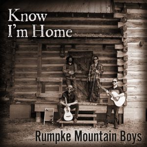 Rumpke Mountain Boys release new album, "Know I’m Home"