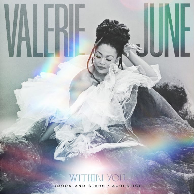 Valerie June Shares Acoustic Version Of "Within You"