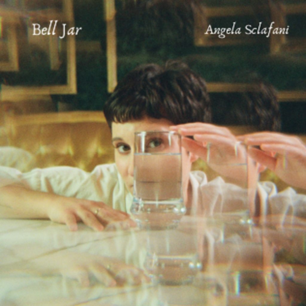 ANGELA SCLAFANI Presents BELL JAR