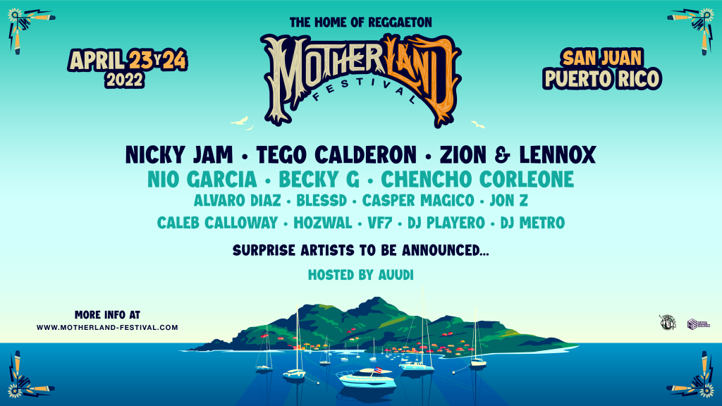 Announcing Motherland Festival In The Capital Of Reggaeton, San Juan, PR April 23, 24 2022