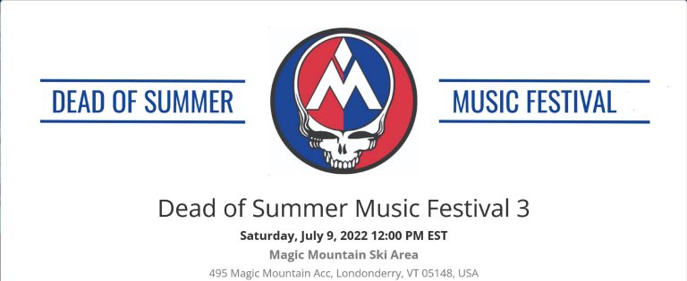 Magic Mountain Ski Area and Whirlygig Music announce the 3rd “almost” annual Dead of Summer Music Festival