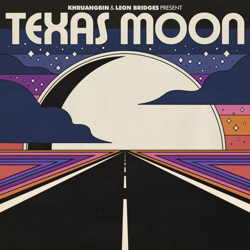 KHRUANGBIN & LEON BRIDGES RELEASE COLLABORATIVE TEXAS MOON EP