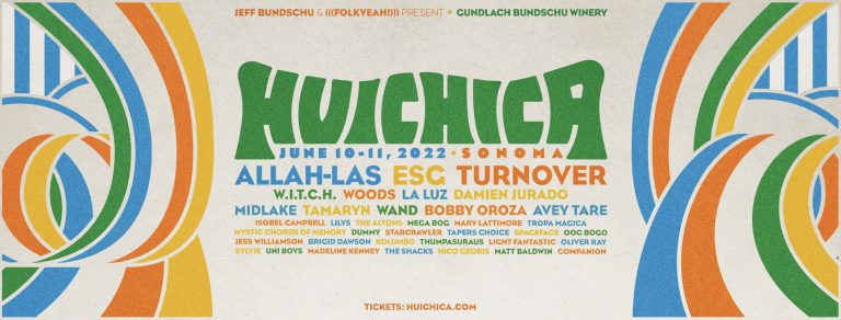 HUICHICA MUSIC FESTIVAL ANNOUNCES 2022 LINEUP