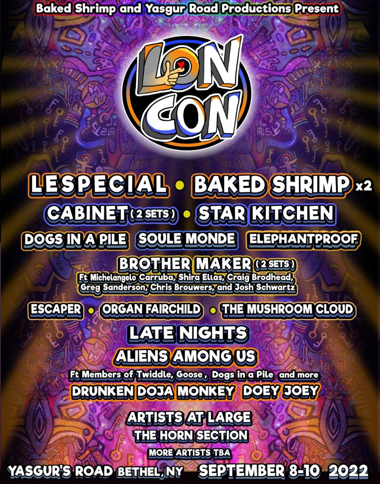 BAKED SHRIMP AND YASGUR ROAD PRODUCTIONS ANNOUNCE LONCON 2022 LINEUP