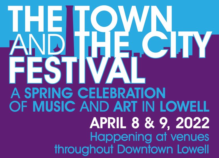 The Town And The City Festival in Lowell, MA announces lineup additions, new venues and full schedules
