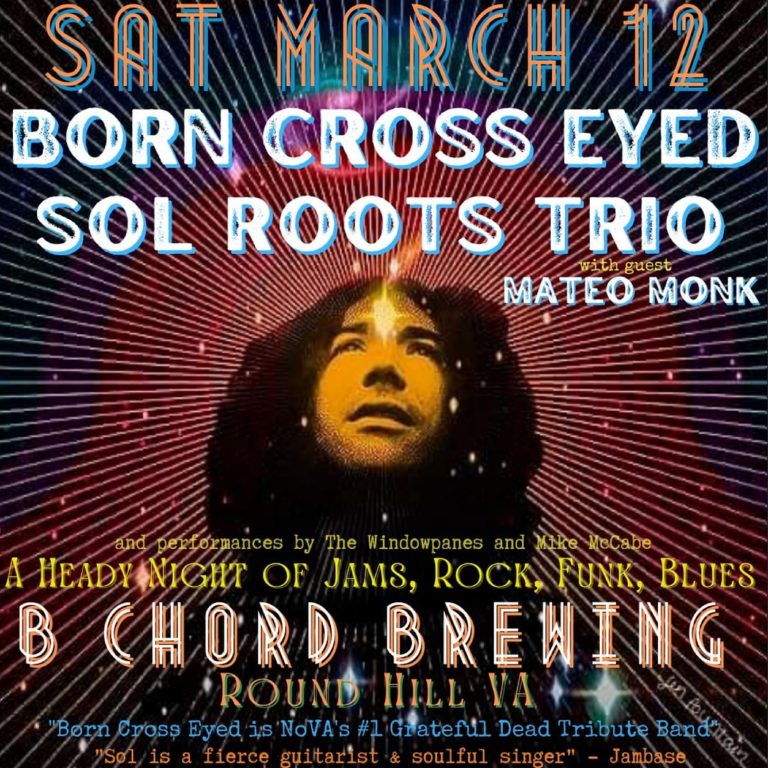 B Chord Brewing presents a Grateful Dead Tribute night with Born Cross Eyed, Sol Roots, and more