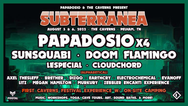 Papadosio & The Caverns Relaunch New Weekend Festival: Subterranea