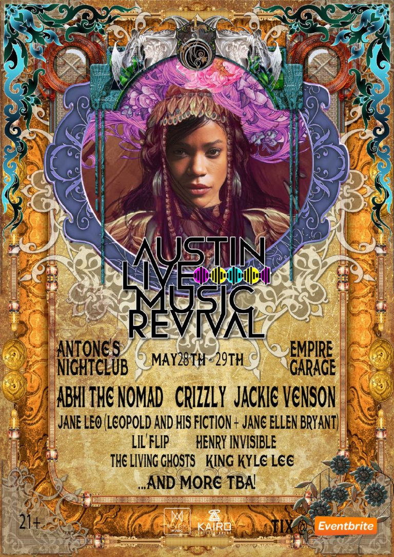 ABHI THE NOMAD, JACKIE VENSON, CRIZZLY AND LIL’ FLIP TO HEADLINE AUSTIN LIVE MUSIC REVIVAL