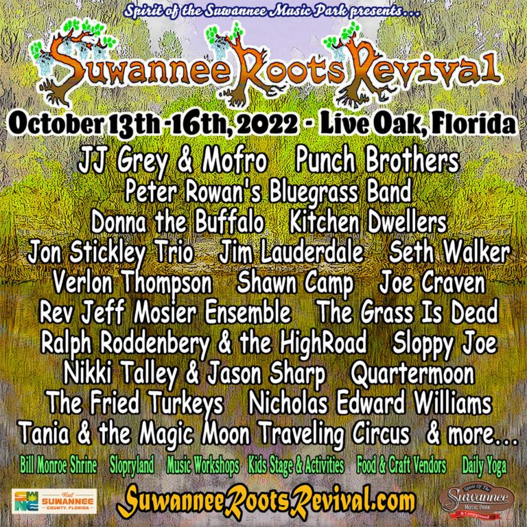 Suwannee Roots Revival Oct 13-16 w/ JJ Grey & Mofro, Punch Brothers, Peter Rowan and more