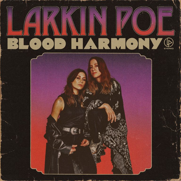 Larkin Poe unveil smoldering title track from eagerly awaited new album Blood Harmony