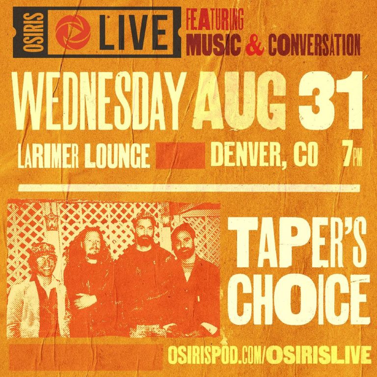 “Osiris Live” comes to Denver 8/31