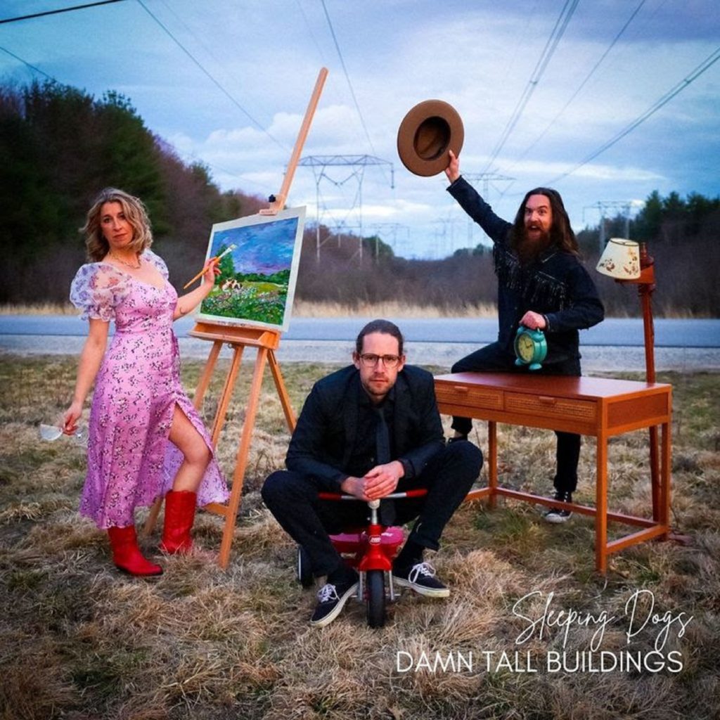 Vibrant, Rootsy, and Vivid, Damn Tall Buildings Release 1st Single From ‘Sleeping Dogs’- Out 9/9