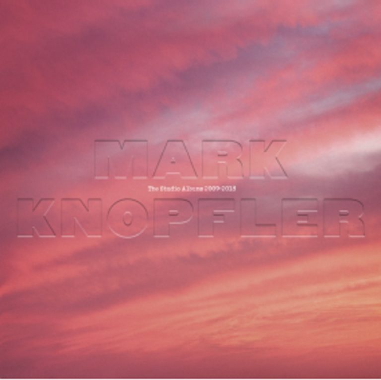MARK KNOPFLER – THE STUDIO ALBUMS 2009-2018 – 9 LP VINYL/6 CD BOX SET & DIGITAL HD/SD TO BE RELEASED ON OCTOBER 7, 2022