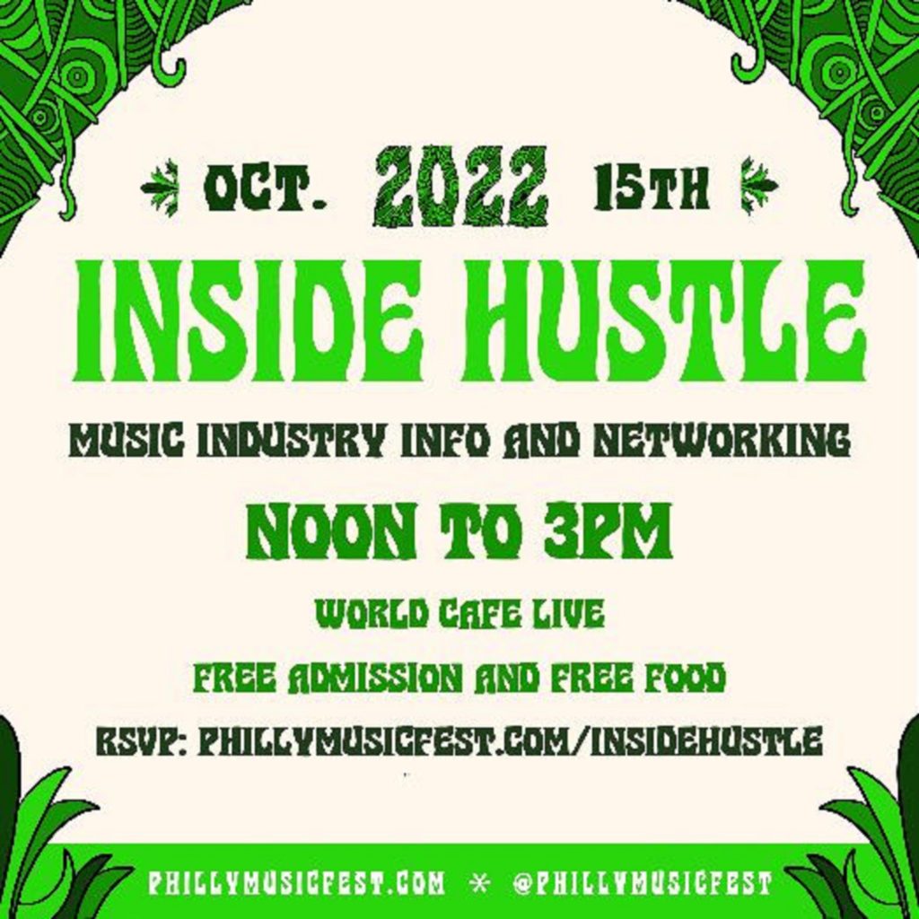 Philly Music Fest Presents Inside Hustle October 15th at World Cafe Live