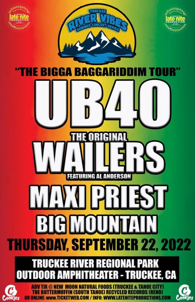 UB40 + The Original Wailers + Maxi Priest + Big Mountain = Bigga Baggariddim Tour in Truckee, CA