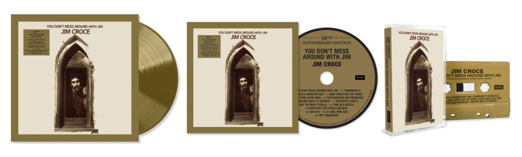 50th Anniversary of Jim Croce’s 'You Don’t Mess Around With Jim'  Celebrated by BMG with Limited Edition Pressings