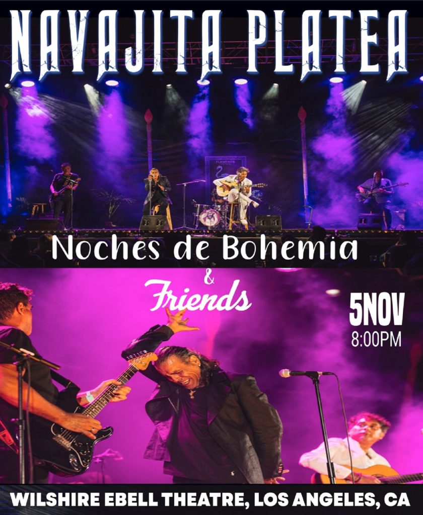 'Navajita Plateá' Noches de Bohemia & Friends @ The Wilshire | 11/5/22