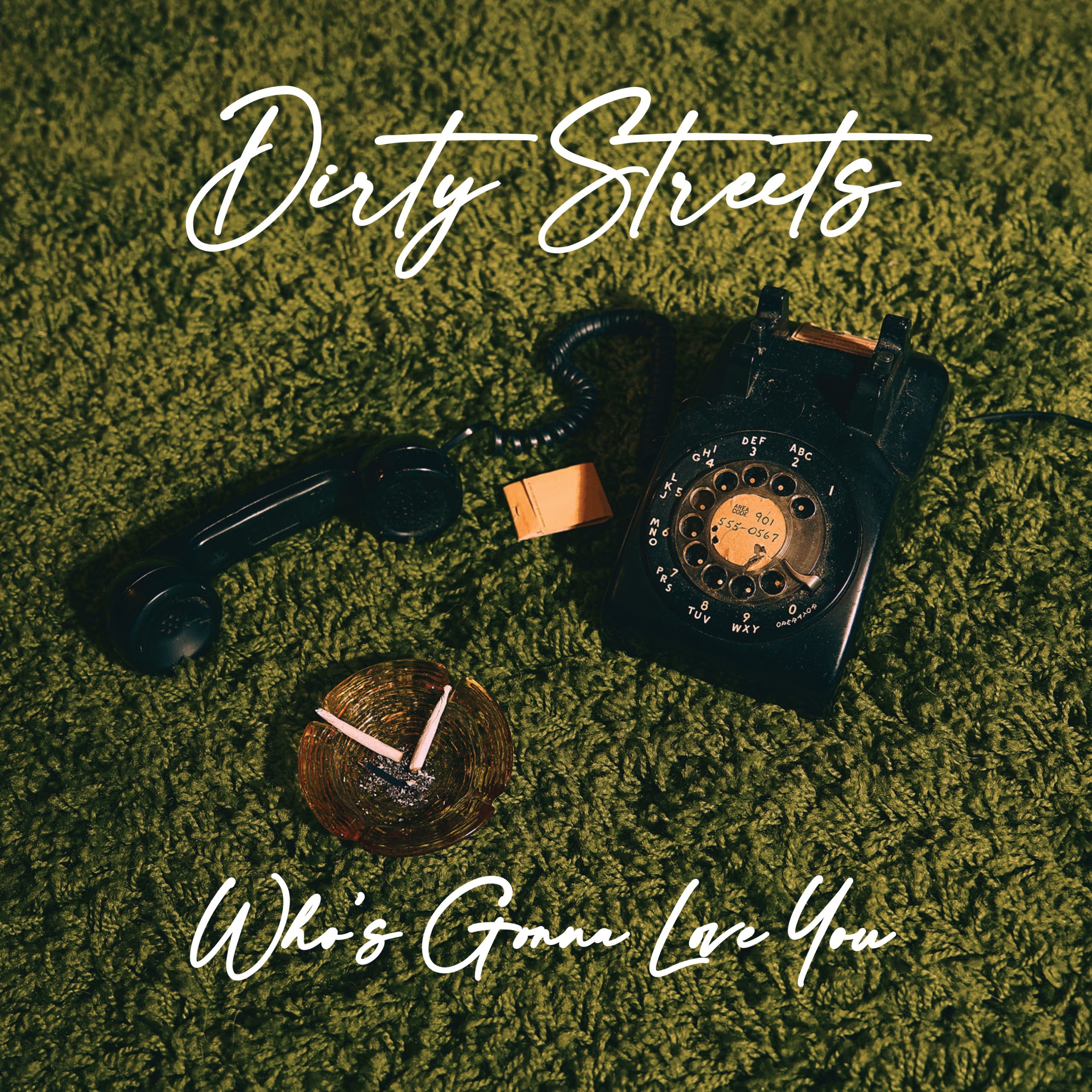 Memphis' DIRTY STREETS Release Who’s Gonna Love You