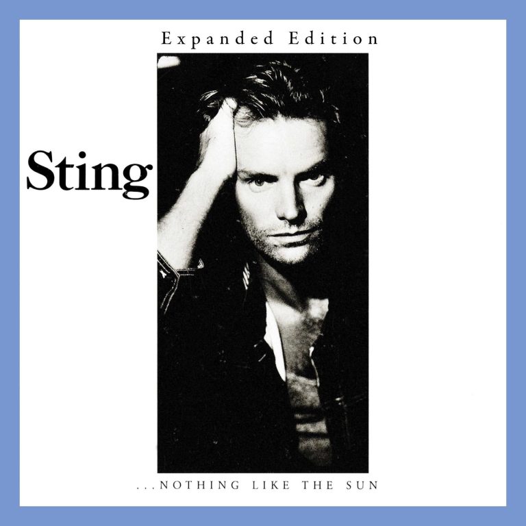 STING CELEBRATES 35TH ANNIVERSARY OF …NOTHING LIKE THE SUN WITH EXPANDED DIGITAL-ONLY EDITION AVAILABLE NOW