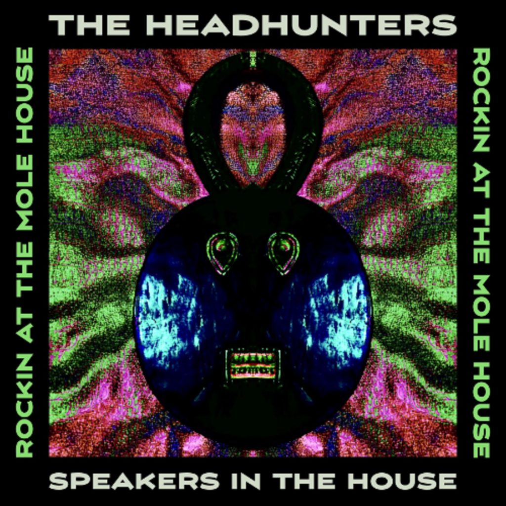 The Headhunters To Release New Album 'Speakers In The House' – First Single "Rocking At The Mole House" Out Now